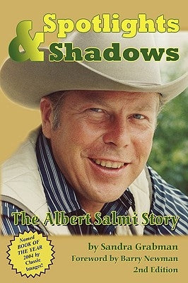 Spotlights & Shadows: The Albert Salmi Story Paperback BearManor Media