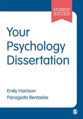 Your Psychology Dissertation Paperback Sage Publications Ltd