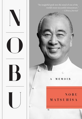 Nobu: A Memoir Paperback Atria Books