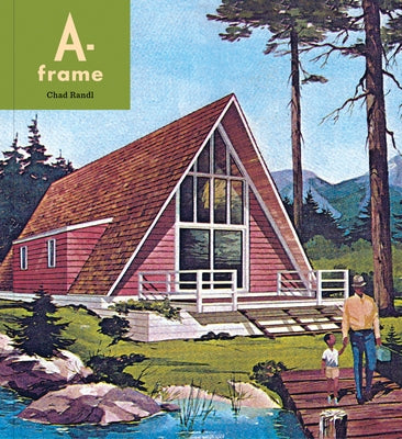 A-Frame Princeton Architectural Press
