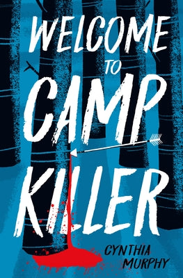 Welcome to Camp Killer Paperback Union Square & Co.