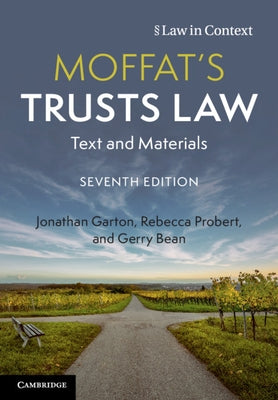 Moffat's Trusts Law: Text and Materials by Garton, Jonathan