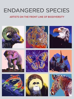 Endangered Species: Artists on the Front Line of Biodiversity Paperback Whatcom Museum