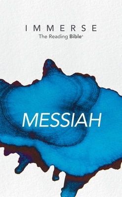 Immerse: Messiah Anglicized: Messiah Bible Tyndale House Publishers