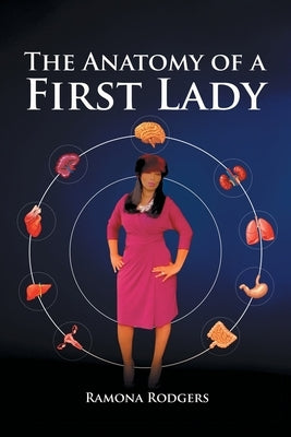 The Anatomy of A First lady Paperback Covenant Books