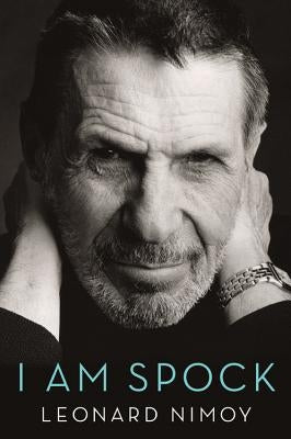 I Am Spock Hachette Books
