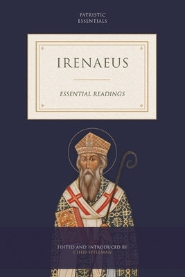 Irenaeus by Spellman, Ched