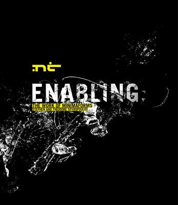Enabling: The Work of Minimaforms Paperback AA Publications