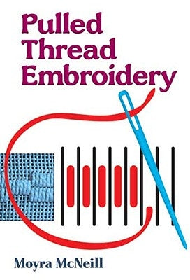 Pulled Thread Embroidery Paperback Dover Publications