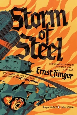 Storm of Steel: (Penguin Classics Deluxe Edition) Paperback Penguin Classics