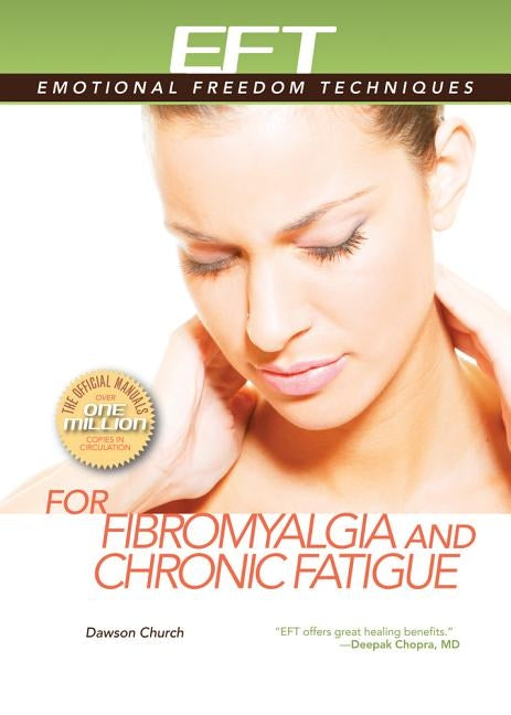 Eft for Fibromyalgia and Chronic Fatigue by Church, Dawson