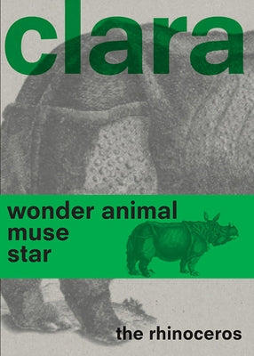 Clara the Rhinoceros Paperback Nai010 Publishers