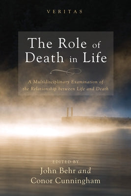The Role of Death in Life Paperback Cascade Books