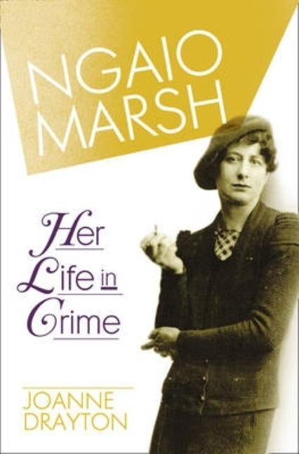 Ngaio Marsh: Her Life in Crime Paperback HarperCollins