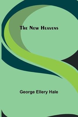 The New Heavens Paperback Alpha Edition
