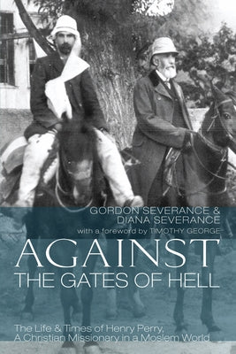 Against the Gates of Hell Paperback Wipf & Stock Publishers