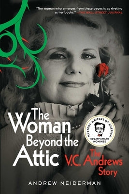 The Woman Beyond the Attic: The V.C. Andrews Story Paperback Gallery Books