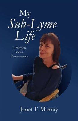My Sub-Lyme Life Paperback Parson's Porch