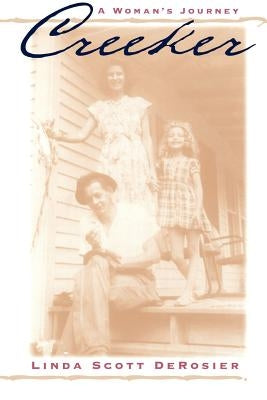 Creeker: A Woman's Journey Paperback University Press of Kentucky