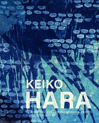 Keiko Hara: Four Decades of Paintings and Prints Paperback Washington State University Press