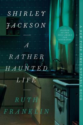 Shirley Jackson: A Rather Haunted Life Paperback Liveright Publishing Corporation