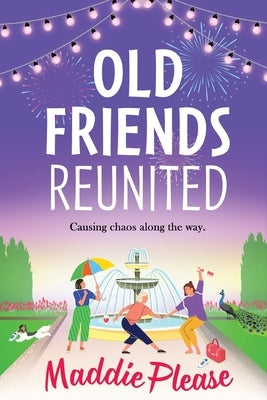 Old Friends Reunited by Please, Maddie