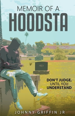 Memoir of a Hoodsta Paperback Powerhouse Publishing (AUS)