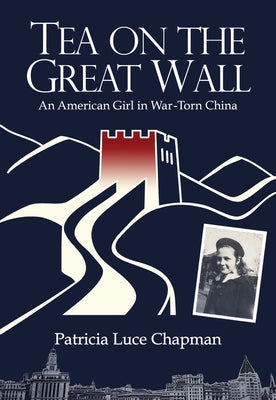 Tea on the Great Wall Paperback Earnshaw Books Ltd