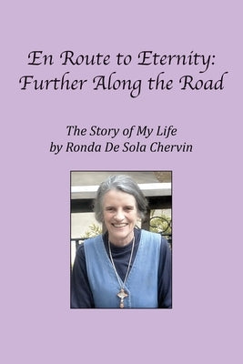 En Route to Eternity: Further Along the Road Paperback Miriam Press