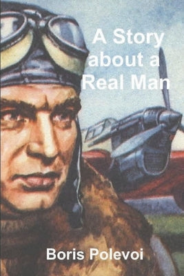 A Story about a Real Man Paperback Must Have Books