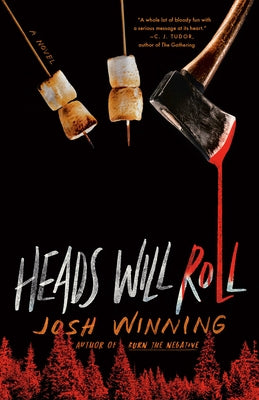 Heads Will Roll by Winning, Josh