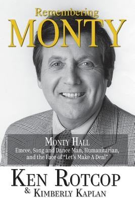 Remembering Monty Hall: Let's Make a Deal Paperback BearManor Media