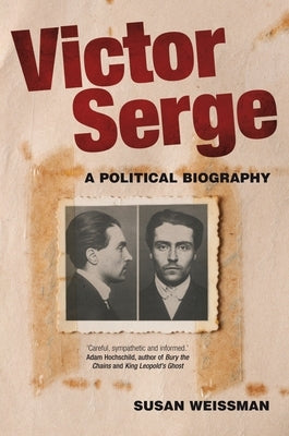 Victor Serge: A Political Biography Paperback Verso