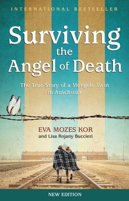 Surviving the Angel of Death: The True Story of a Mengele Twin in Auschwitz Paperback Tanglewood