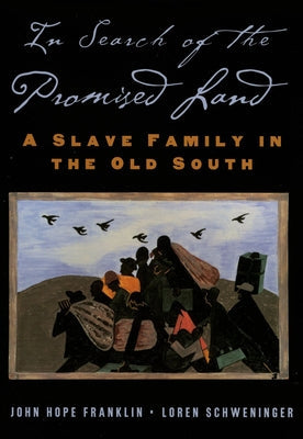In Search of the Promised Land: A Slave Family in the Old South Paperback Oxford University Press, USA