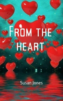 From the Heart Paperback Libresco Feeds Private Limited