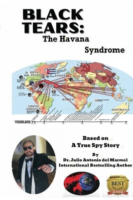 Black Tears: The Havana Syndrome Paperback Cuban Lightning Publications Intl