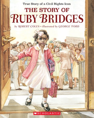 The Story of Ruby Bridges Paperback Scholastic Paperbacks