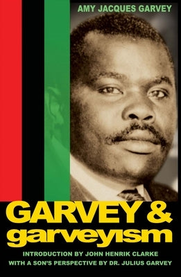 Garvey and Garveyism Paperback Black Classic Press