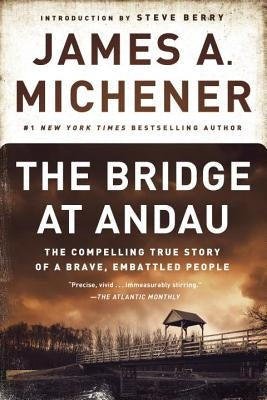 The Bridge at Andau: The Compelling True Story of a Brave, Embattled People Dial Press