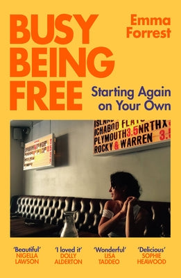 Busy Being Free: Starting Again on Your Own Paperback George Weidenfeld & Nicholson