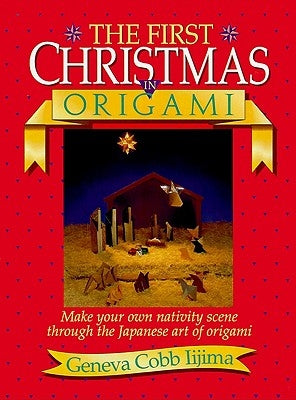 The First Christmas in Origami Paperback Thomas Nelson Publishers