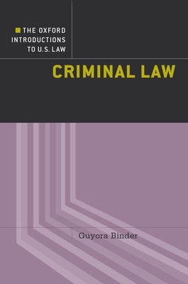 Criminal Law by Binder, Guyora