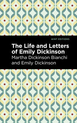 Life and Letters of Emily Dickinson Paperback Mint Editions