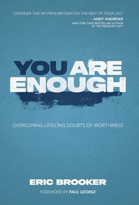 You Are Enough by Brooker, Eric