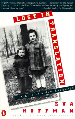 Lost in Translation: A Life in a New Language Paperback Penguin Books