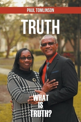 Truth: What is Truth Bible Newman Springs