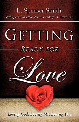 Getting Ready for Love Paperback Xulon Press
