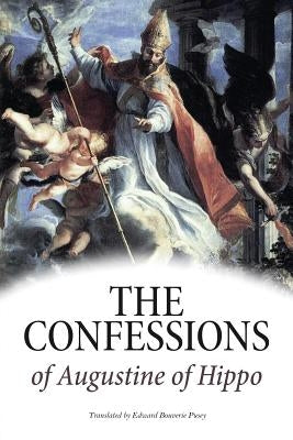 The Confessions of Augustine of Hippo Paperback Createspace Independent Publishing Platform