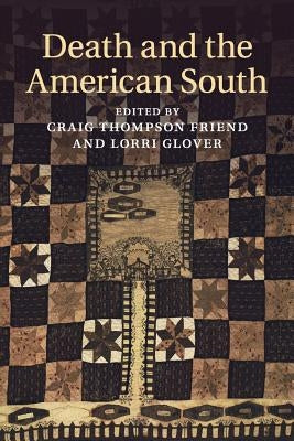 Death and the American South Paperback Cambridge University Press